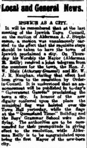 Local and General News. Ipswich as a City. 3 December 1904, page 4 Courtesy of National Library of Australia